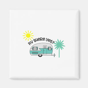 Aimant T-shirt RV là-bas encore Cute RV remorque Camping