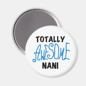 Aimant T-shirts et cadeaux Nani totalement géniaux en ble (Recto/Verso)