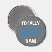 Aimant T-shirts et cadeaux Nani totalement géniaux en ble (Recto/Verso)