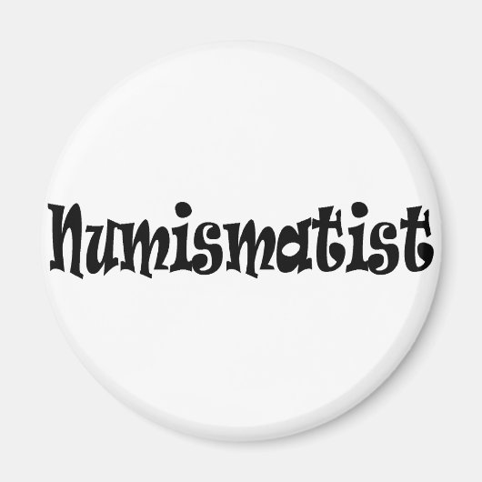 Aimant T-shirts et cadeaux numismatistes. (Devant)