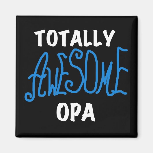 Aimant T-shirts et cadeaux Opa bleu absolument géniaux (Devant)