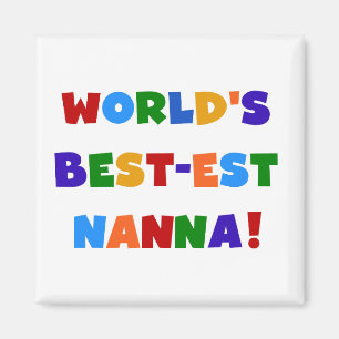 Aimant T-shirts lumineux de Meilleur-est Nanna de