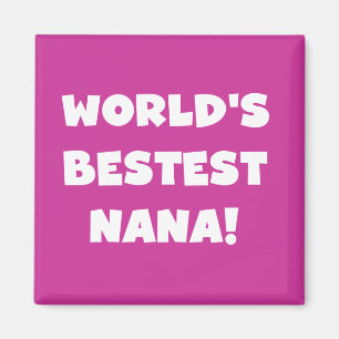 Aimant T-shirts noirs et blancs de Bestest Nana du monde