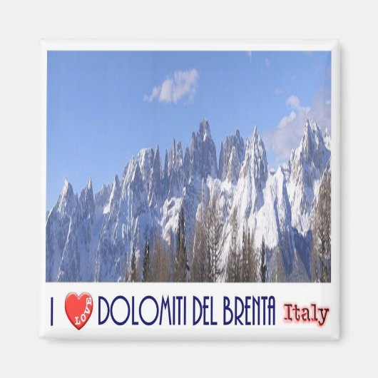 Aimant TAA046 BRENTA DOLOMITES, I Love, Italie, Fridge (Devant)