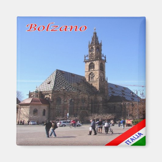 Aimant TAA063 BOLZEN BOLZANO, Italie, Europe, Frigo (Devant)