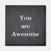 Aimant Tableau noir Chalkboard Vous êtes une citation gén (Devant)