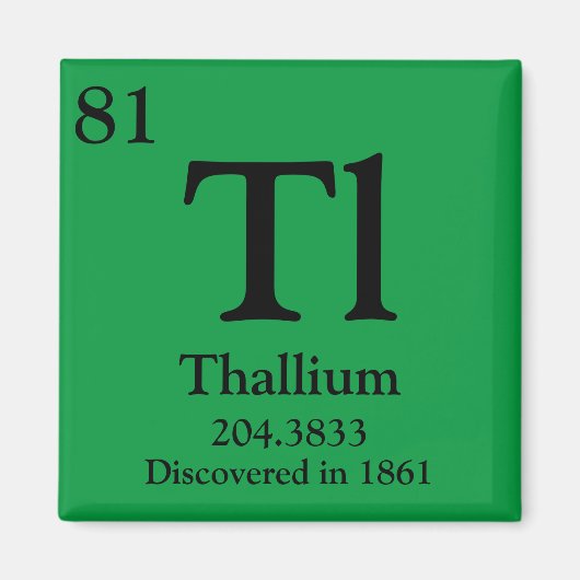 Aimant Tableau périodique du thallium (Devant)