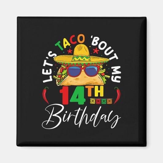 Aimant Taco à propos de mon 14e anniversaire Mexique 5 De (Devant)