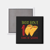 Aimant Taco Bout 100 Jours D'École 100 Jours D'École Fu (Recto/Verso)