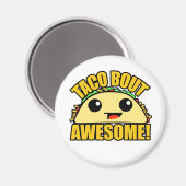 Aimant Taco Bout Awesome (Recto/Verso)