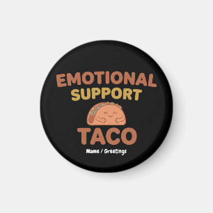 Aimant Taco de Soutien Émotionnel Drôle Rétro Kawaii Conf
