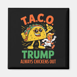 Aimant Taco Drôle Trump Abandonne Toujours Graphique