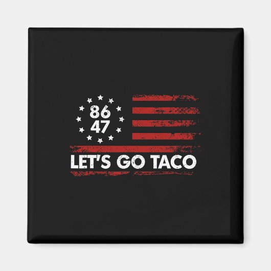 Aimant Taco Funny Allons Taco Chemise Drapeau Américain P (Devant)
