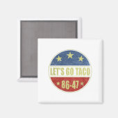 Aimant Taco Funny Go Taco Retro Button (Recto/Verso)