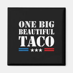 Aimant Taco Nickname Meme - Une Grande Belle Facture Drôl