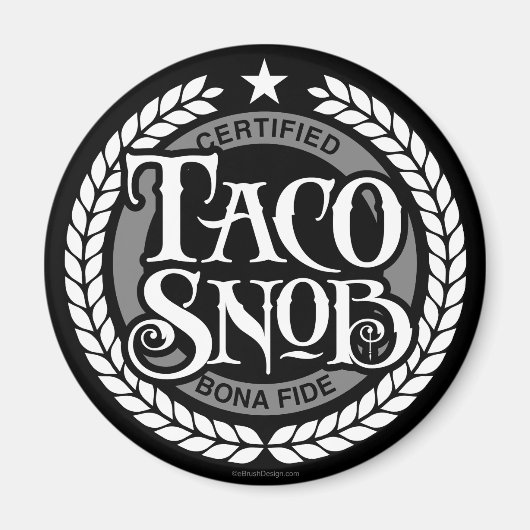 Aimant Taco Snob - amant amusant du taco (Devant)