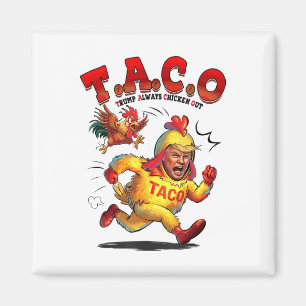 Aimant Taco Trump Drôle Toujours Épouser Les Chemises Hom