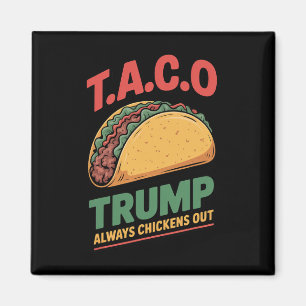 Aimant Taco Trump se dégonfle toujours drôle Taco 