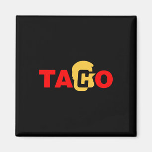 Aimant Taco Trump Toujours Se Débiner