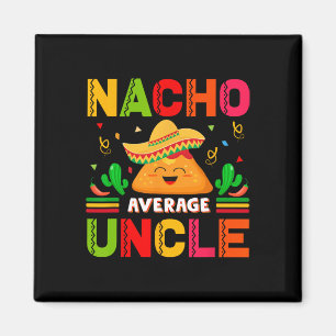 Aimant Tacos Nacho Moyenne Oncle Famille Hommes Fête des