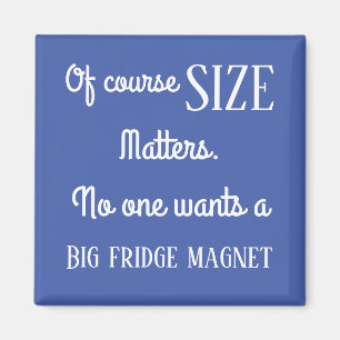 Aimant Taille Matter Funny frigo