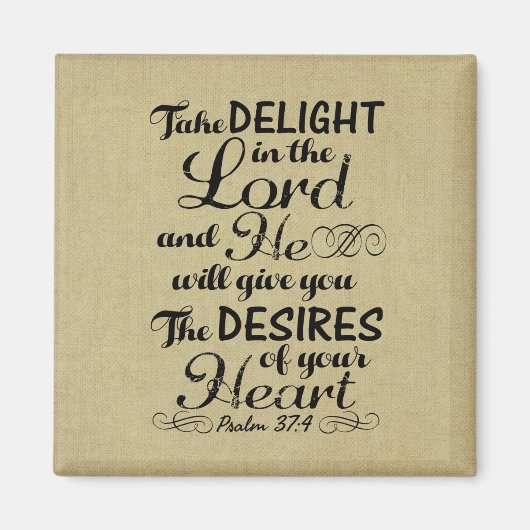 Aimant Take Delight in the Lord Psalm 37 4 Bible Verse (Devant)