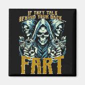 Aimant Talk Behind Your Back Fart Skeleton Funny Saying M (Devant)