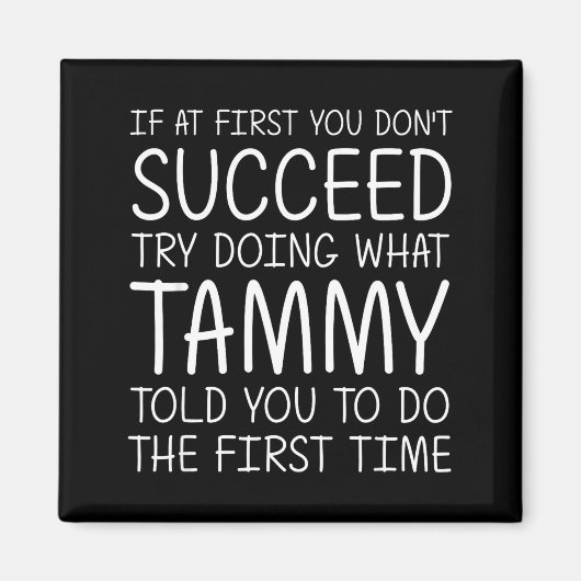 Aimant Tammy Gift Name D Birthday Funny Christmas Joke  (Devant)