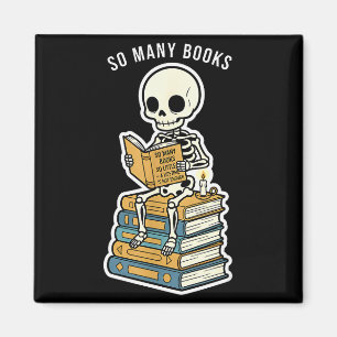 Aimant Tant de livres, peu de temps squelette à la lumièr