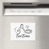 Aimant Tasse de slogan de l'heure du thé (In Situ (Lave-vaisselle))