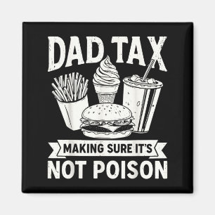 Aimant Taxe Papa Assurer Pas De Poison Pour Les Hommes Fê