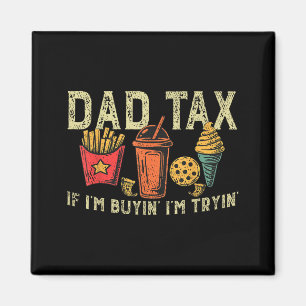 Aimant Taxe Papa Rétro Si J'achète J'essaie Drôle Fête de