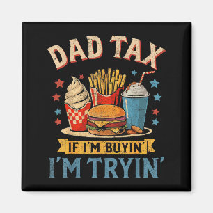 Aimant Taxe Papa Rétro Si J'achète J'essaie Drôle Fête de