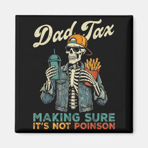 Aimant Taxe papa s'assurant que ce n'est pas un drôle de
