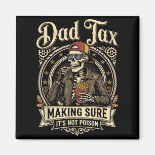 Aimant Taxe papa vérifiant que ce n'est pas drôle fête de