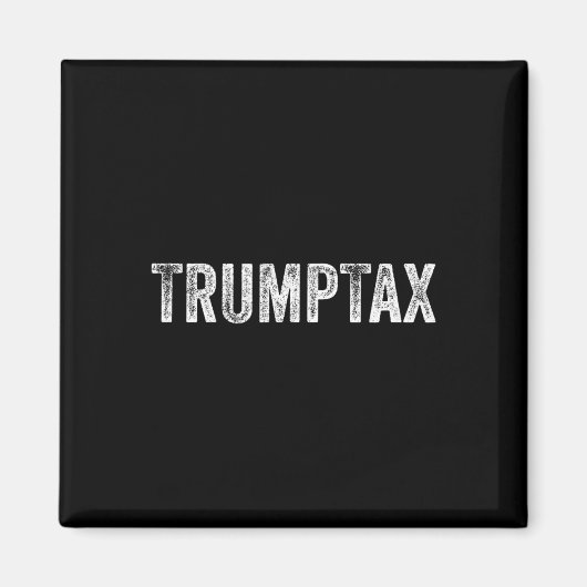 Aimant Taxe Trump (Devant)
