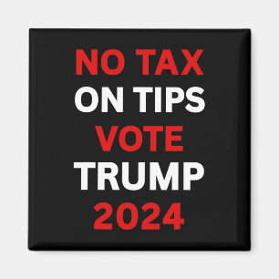 Aimant Taxes sur pourboires Vote Trump 2024 Reprendre l'A