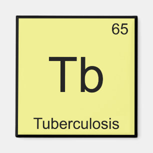 Aimant Tb - Tuberculose Symbole de l'élément de chimie am