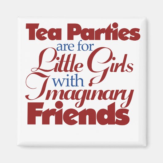 Aimant TEA fête moquerie Restaurer Sanity (Devant)