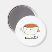 Aimant Tea-rrific Funny Cup De Thé Pun (Recto/Verso)