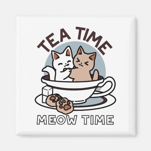 Aimant Tea Time Meow Time - Cute Cat and Tea Design (Devant)