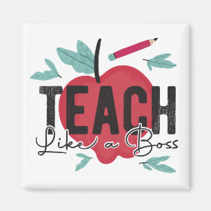 Aimant Teach Like A Boss Teacher