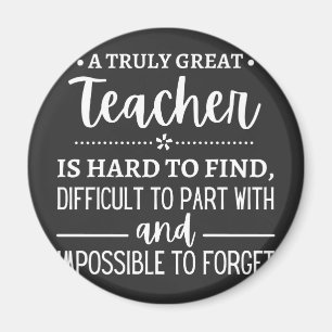 Aimant teacher Gift, A Truly Great Teacher