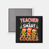 Aimant Teacher Of Smart Cookies Funny Gingerbread Teacher (Recto/Verso)