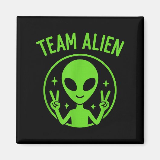 Aimant Team Alien – Funny Green Extraterrestrial Peace Si (Devant)