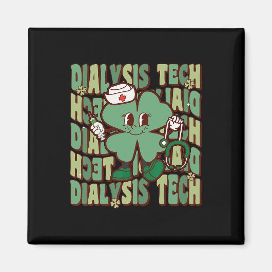 Aimant Tech de dialyse groovy drôle St Patrick dialysi (Devant)