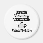 Aimant Technicien en pharmacie instantané .. Juste ajoute (Devant)