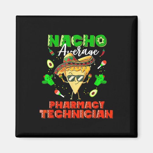 Aimant Technicien en pharmacie mexicain Nacho (Devant)