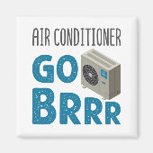 Aimant Technicien HVAC Tech Climatiseur Aller Brr (Devant)