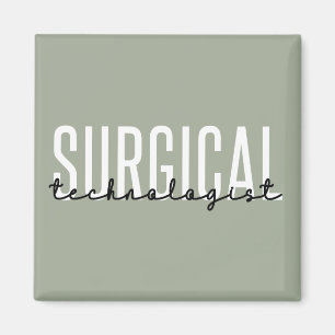 Aimant Technologue chirurgical Med Surg Tech Chirurgie Te